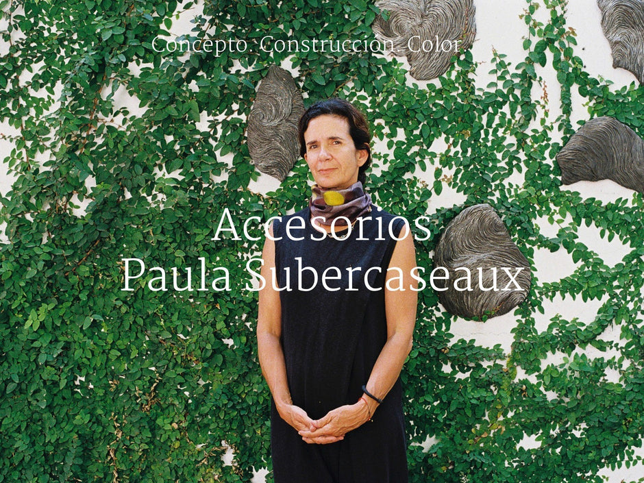Accesorios Paula Subercaseaux • SISA
